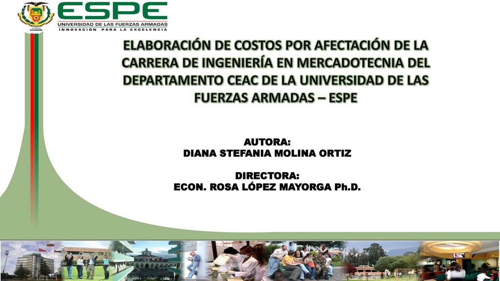 ELABORACIÓN DE COSTOS POR AFECTACIÓN DE LA CARRERA DE INGENIERÍA EN MERCADOTECNIA DEL DEPARTAMENTO CEAC DE LA UNIVERSIDAD DE LAS FUERZAS ARMADAS – ESPE