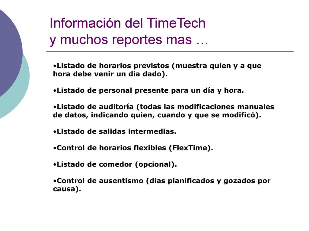 Información del TimeTech y muchos reportes mas …