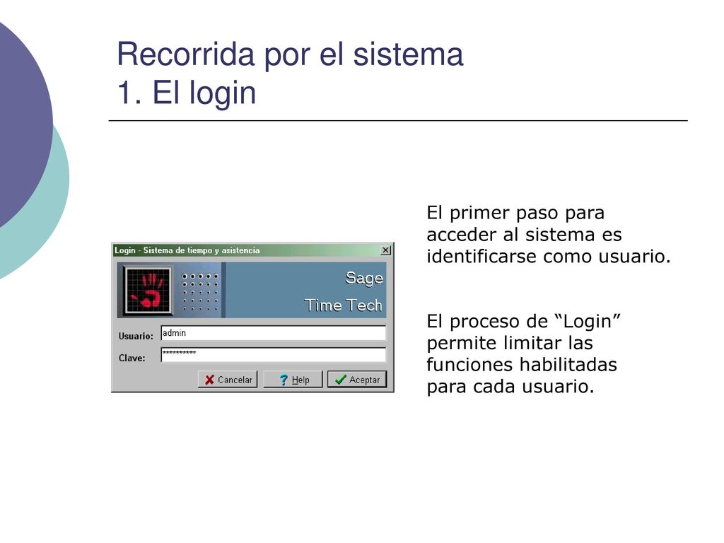 Recorrida por el sistema 1. El login