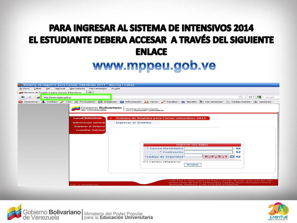 PARA INGRESAR AL SISTEMA DE INTENSIVOS 2014 EL ESTUDIANTE DEBERA ACCESAR A TRAVÉS DEL SIGUIENTE ENLACE