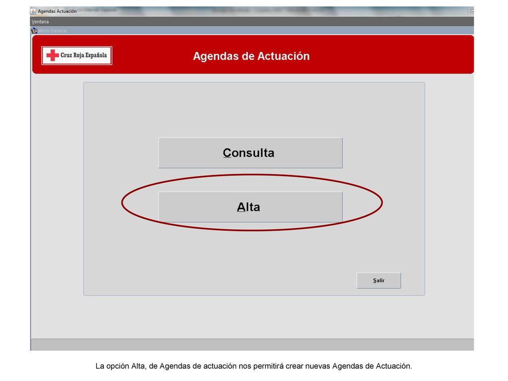 La opción Alta, de Agendas de actuación nos permitirá crear nuevas Agendas de Actuación.
