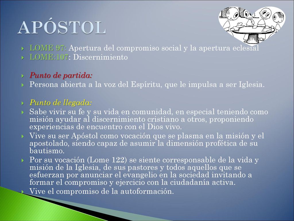 APÓSTOL LOME 97: Apertura del compromiso social y la apertura eclesial