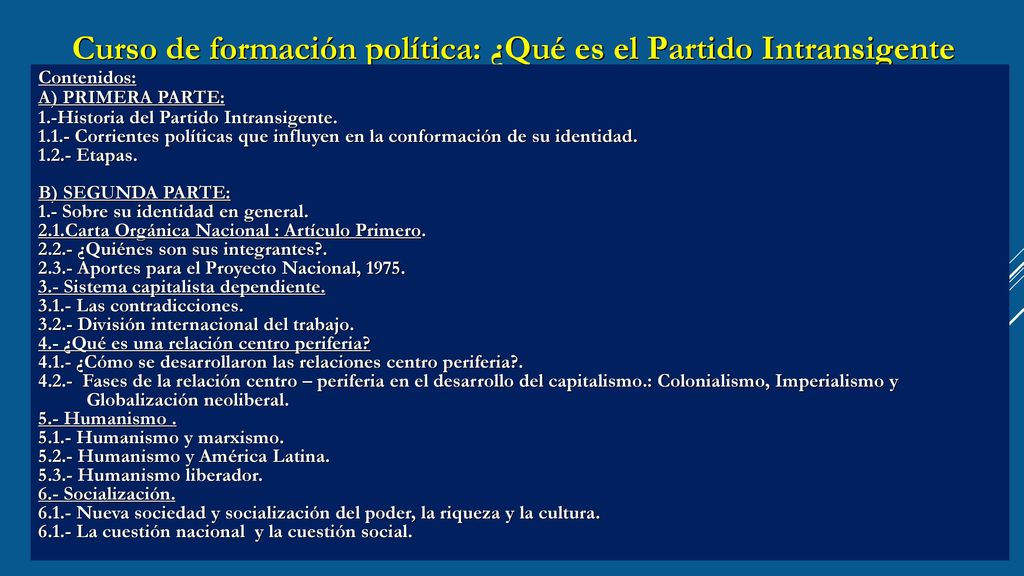 Curso de formación política: ¿Qué es el Partido Intransigente