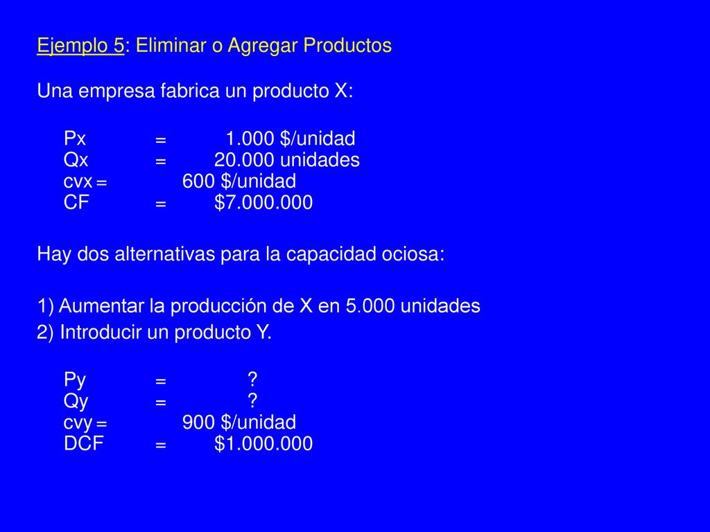 Ejemplo 5: Eliminar o Agregar Productos