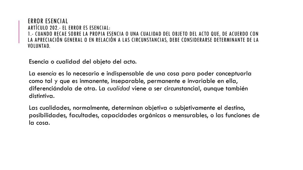 Error esencial Artículo El error es esencial: 1