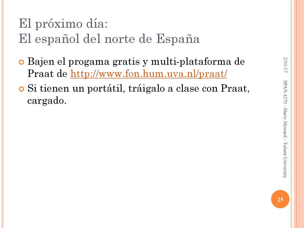 El próximo día: El español del norte de España