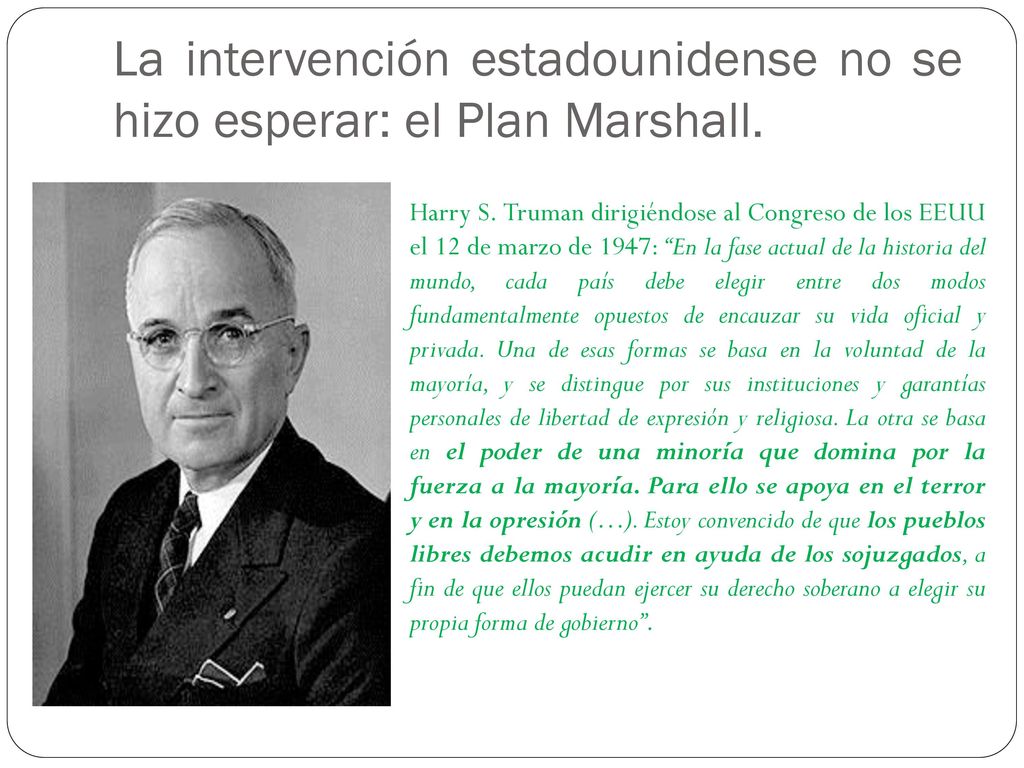 La intervención estadounidense no se hizo esperar: el Plan Marshall.