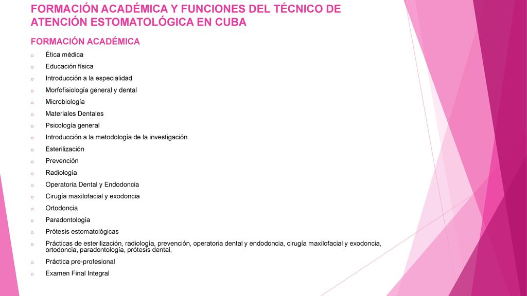FORMACIÓN ACADÉMICA Y FUNCIONES DEL TÉCNICO DE ATENCIÓN ESTOMATOLÓGICA EN CUBA