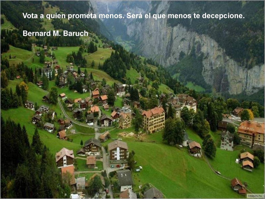 Vota a quien prometa menos. Será el que menos te decepcione.