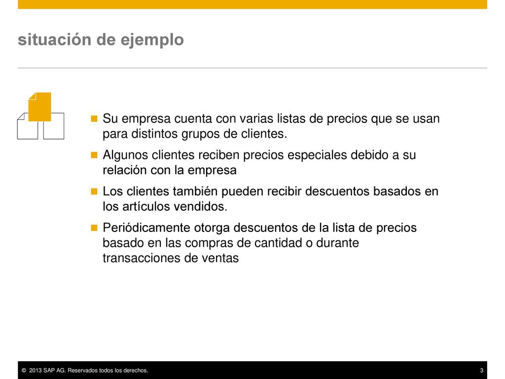 situación de ejemplo Su empresa cuenta con varias listas de precios que se usan para distintos grupos de clientes.