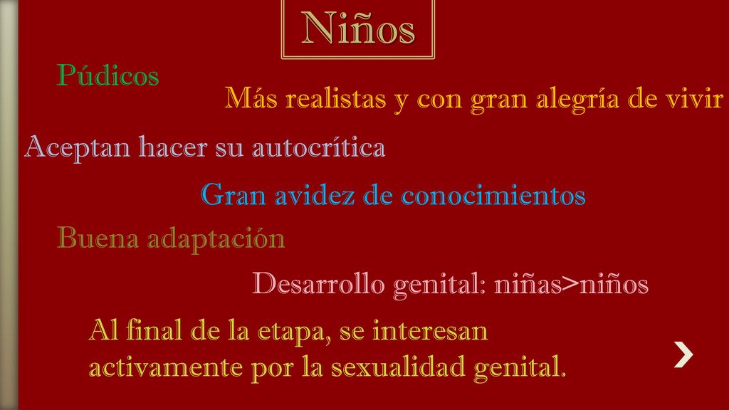 Niños Púdicos Más realistas y con gran alegría de vivir