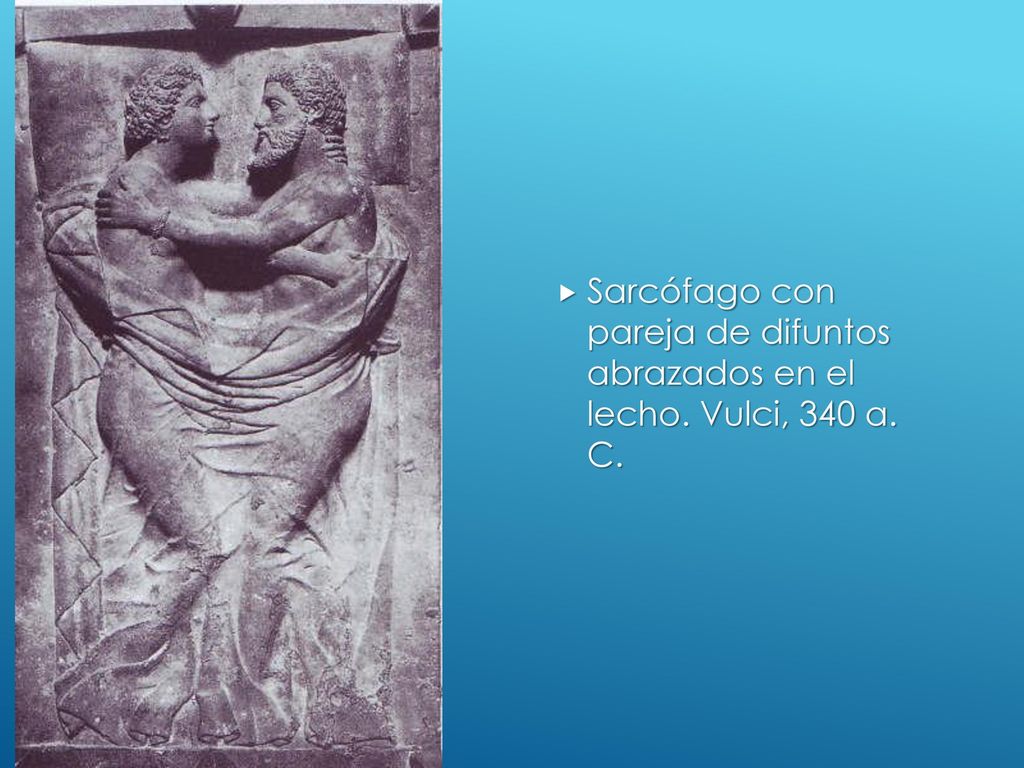 Sarcófago con pareja de difuntos abrazados en el lecho. Vulci, 340 a. C.