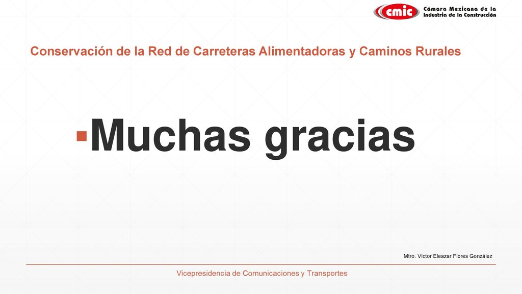 Conservación de la Red de Carreteras Alimentadoras y Caminos Rurales