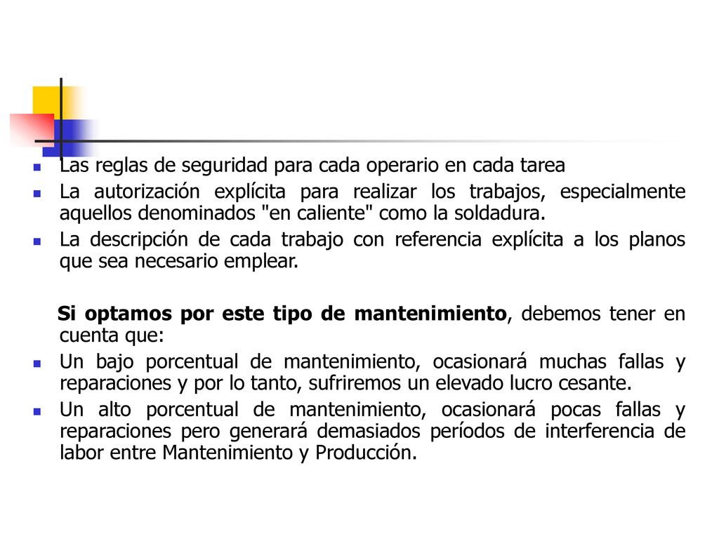 Las reglas de seguridad para cada operario en cada tarea