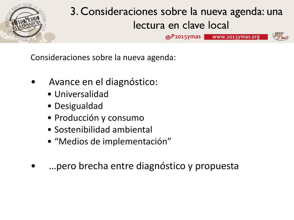 3. Consideraciones sobre la nueva agenda: una lectura en clave local