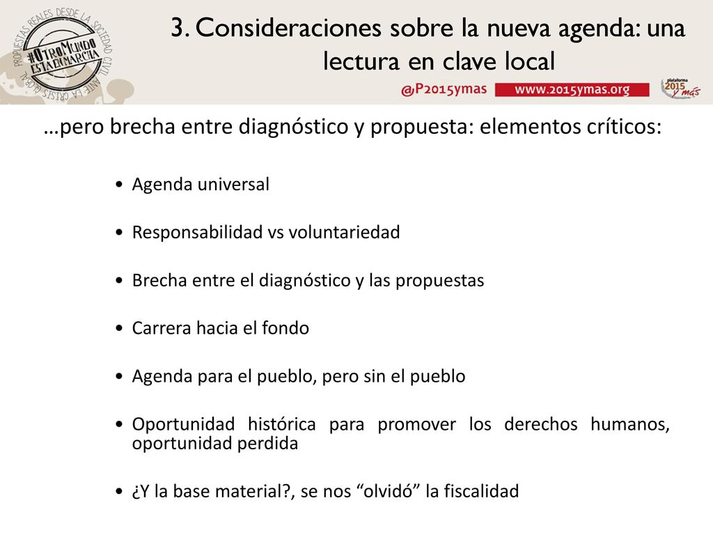 3. Consideraciones sobre la nueva agenda: una lectura en clave local