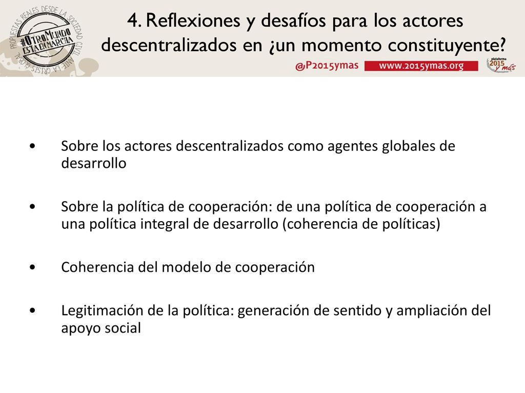 4. Reflexiones y desafíos para los actores descentralizados en ¿un momento constituyente