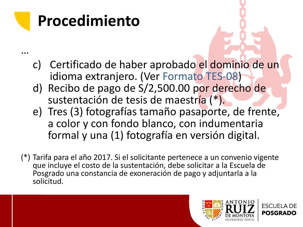 Procedimiento … Certificado de haber aprobado el dominio de un idioma extranjero. (Ver Formato TES-08)