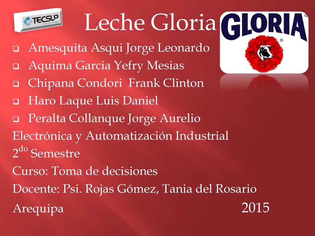 Leche Gloria Amesquita Asqui Jorge Leonardo Aquima Garcia Yefry Mesias