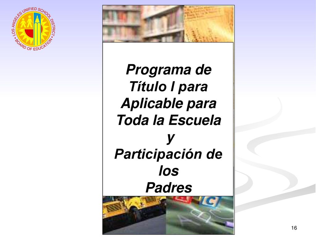 Programa de Título I para Aplicable para Toda la Escuela