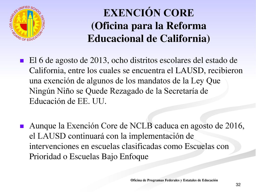 EXENCIÓN CORE (Oficina para la Reforma Educacional de California)