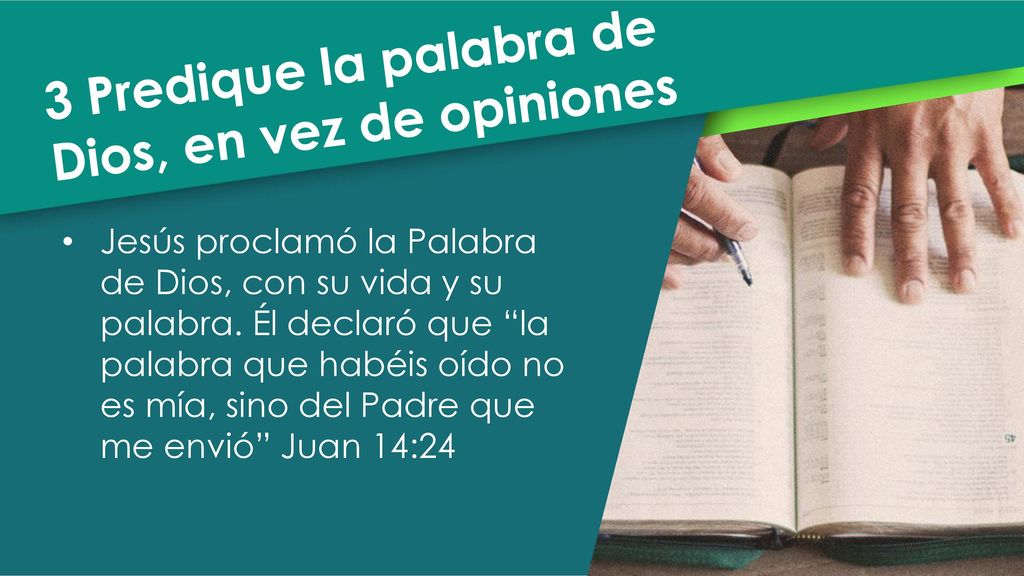3 Predique la palabra de Dios, en vez de opiniones