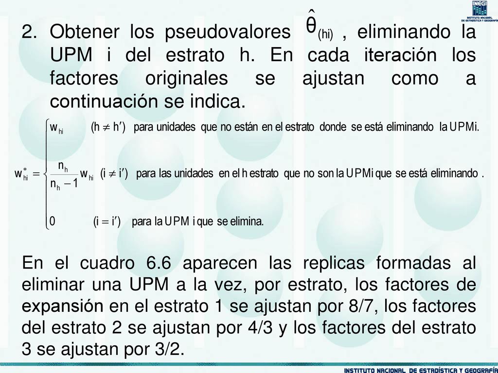 Obtener los pseudovalores , eliminando la UPM i del estrato h
