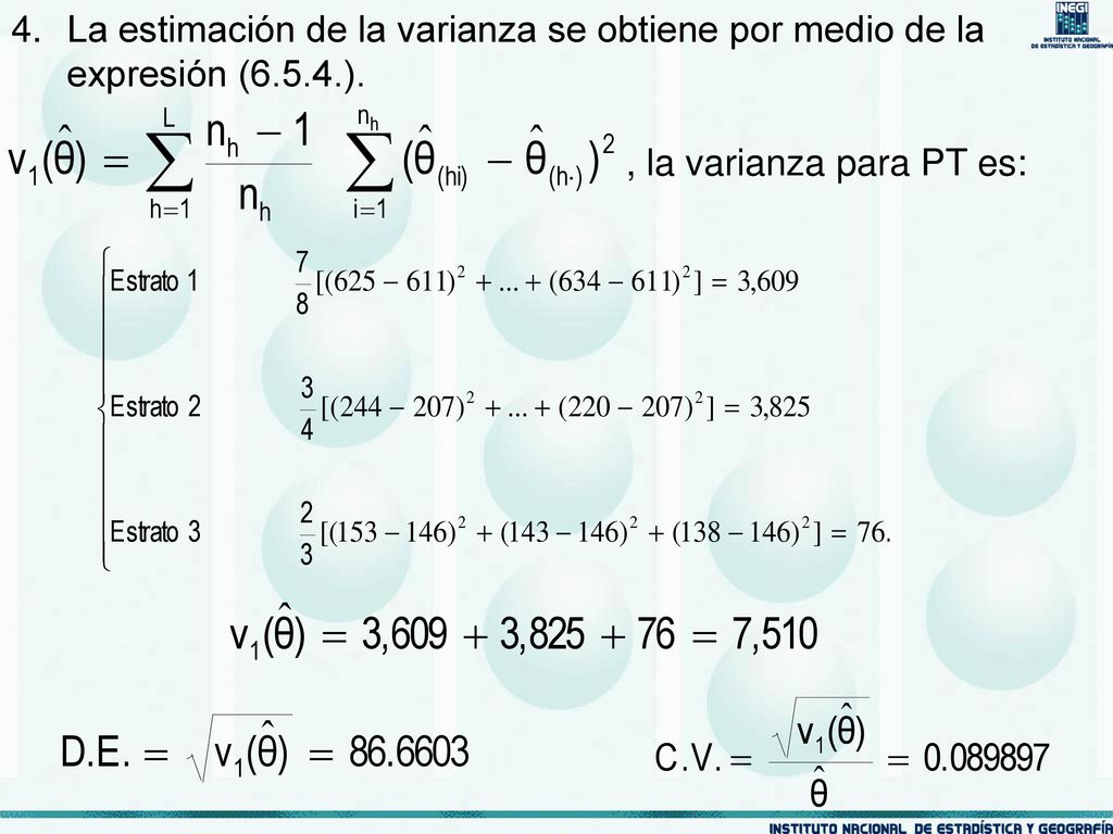 La estimación de la varianza se obtiene por medio de la expresión (6.5.4.).