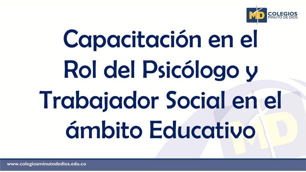 Rol del Psicólogo y Trabajador Social en el ámbito Educativo