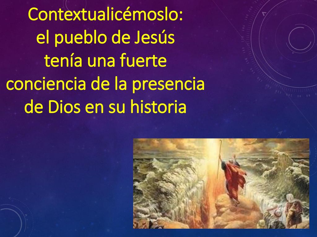 tenía una fuerte conciencia de la presencia de Dios en su historia