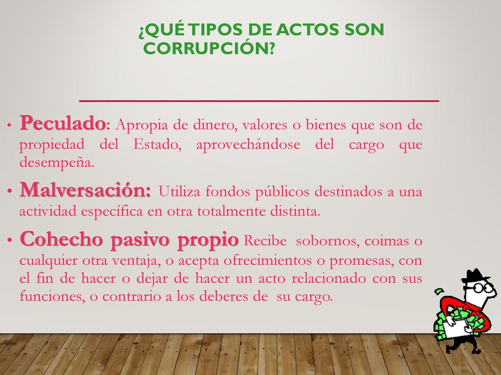 ¿QUÉ TIPOS DE ACTOS SON CORRUPCIÓN