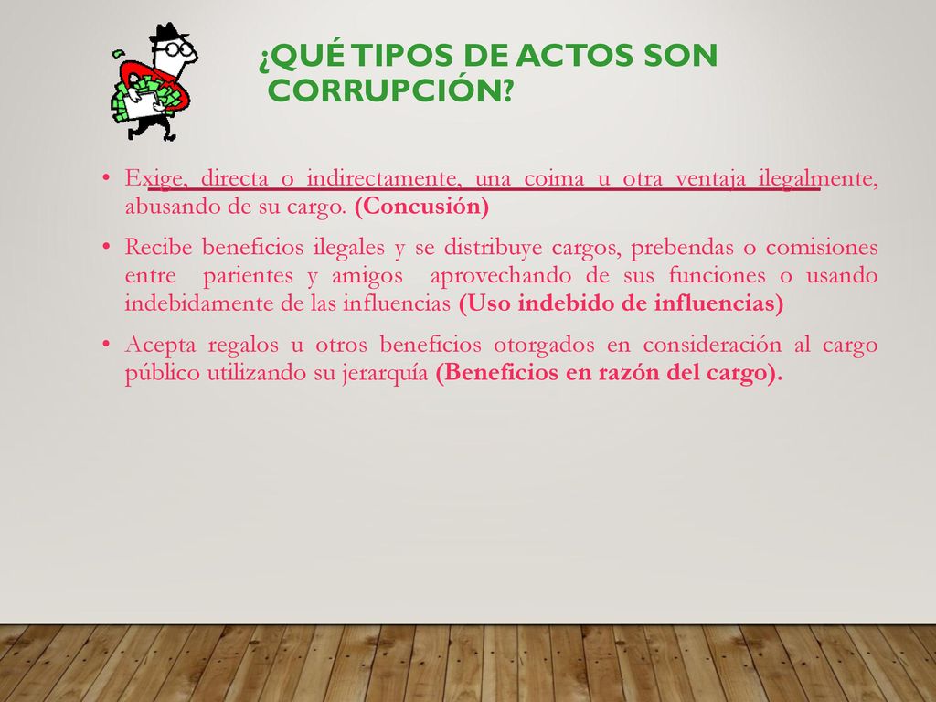 ¿QUÉ TIPOS DE ACTOS SON CORRUPCIÓN