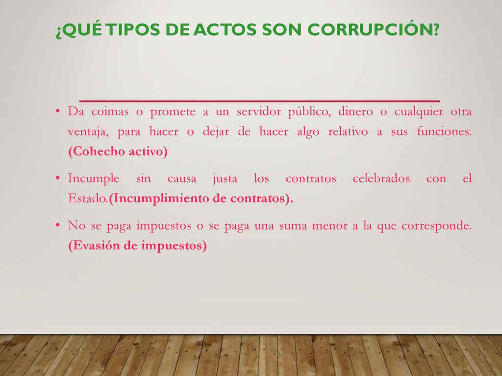 ¿QUÉ TIPOS DE ACTOS SON CORRUPCIÓN