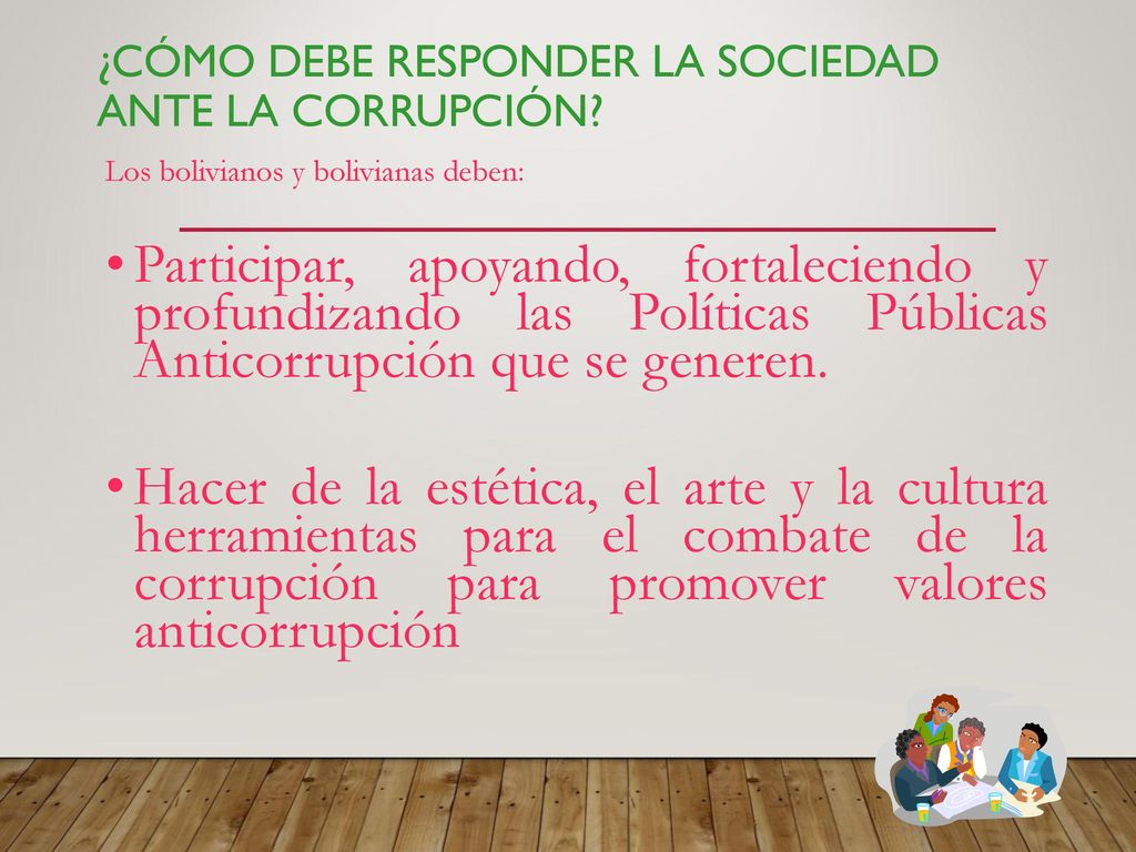 ¿CÓMO DEBE RESPONDER LA SOCIEDAD ANTE LA CORRUPCIÓN