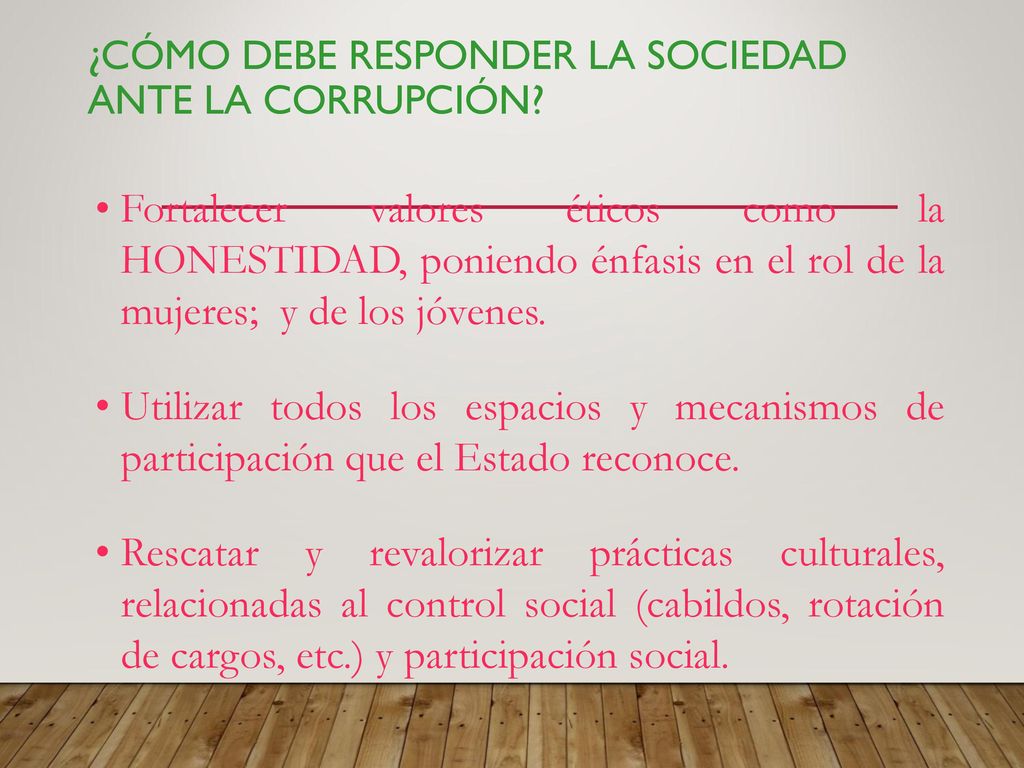 ¿CÓMO DEBE RESPONDER LA SOCIEDAD ANTE LA CORRUPCIÓN