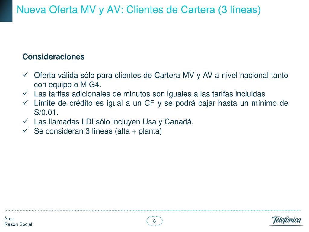 Nueva Oferta MV y AV: Clientes de Cartera (3 líneas)