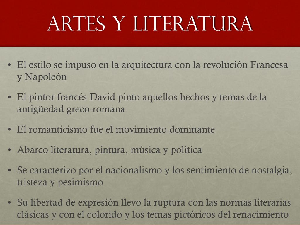 Artes y literatura El estilo se impuso en la arquitectura con la revolución Francesa y Napoleón.