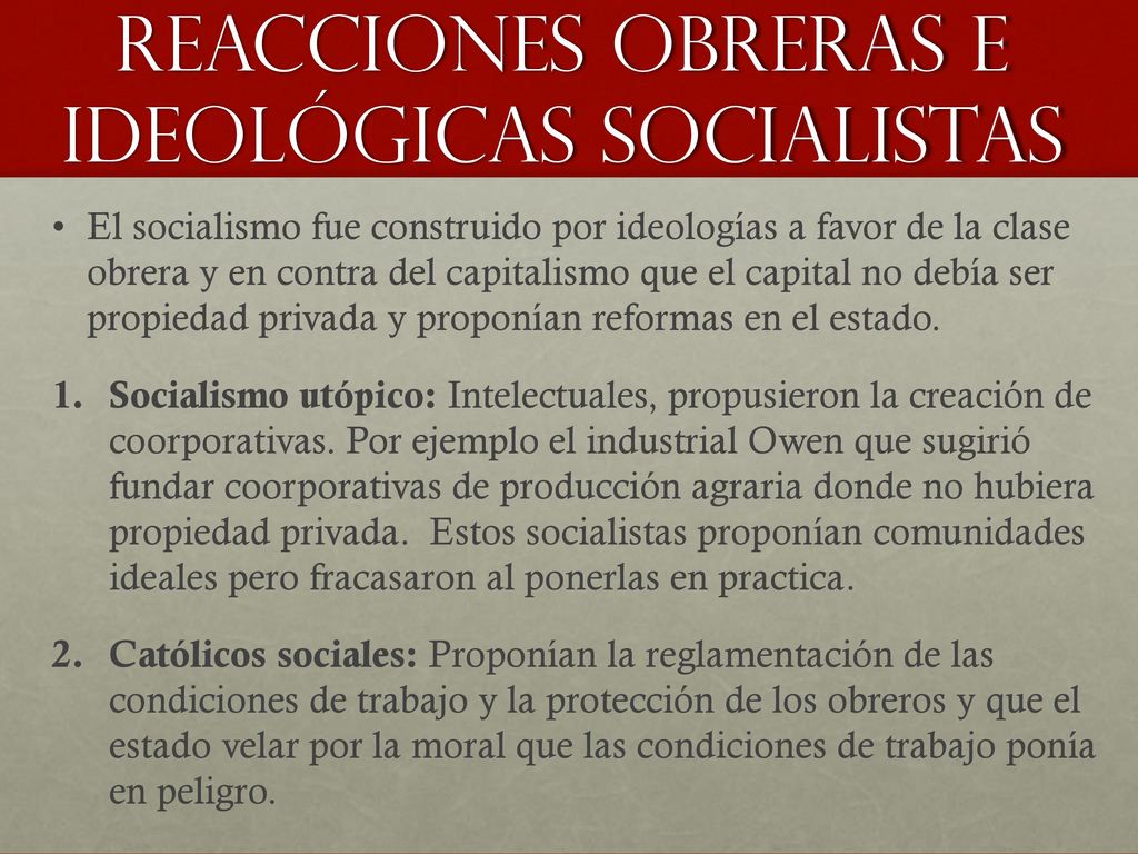 Reacciones obreras e ideológicas socialistas