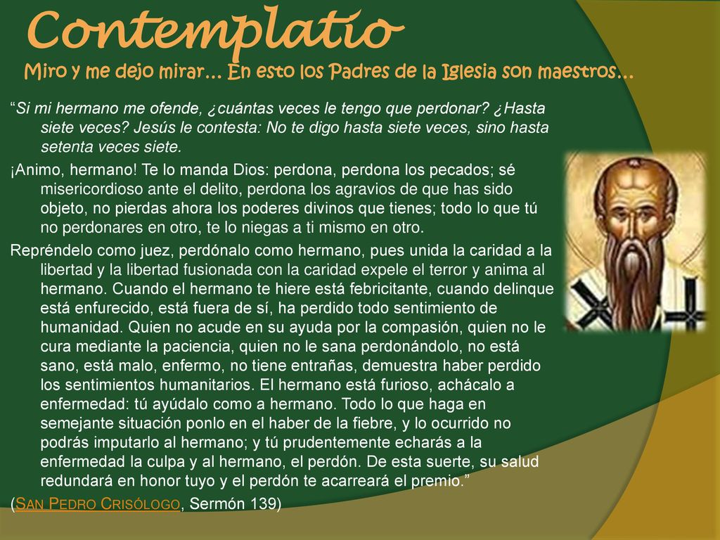 Contemplatio Miro y me dejo mirar… En esto los Padres de la Iglesia son maestros…