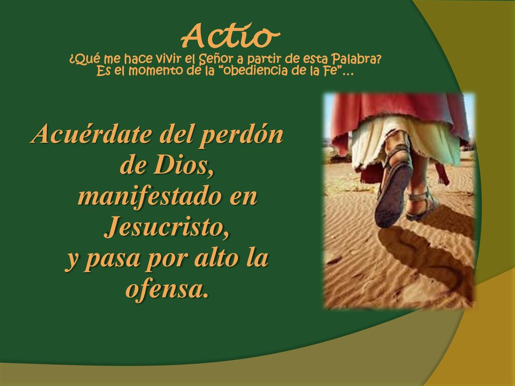 Actio ¿Qué me hace vivir el Señor a partir de esta Palabra