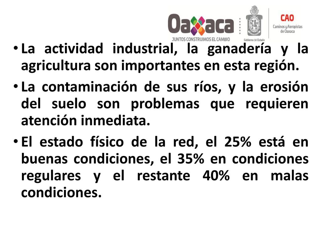 La actividad industrial, la ganadería y la agricultura son importantes en esta región.