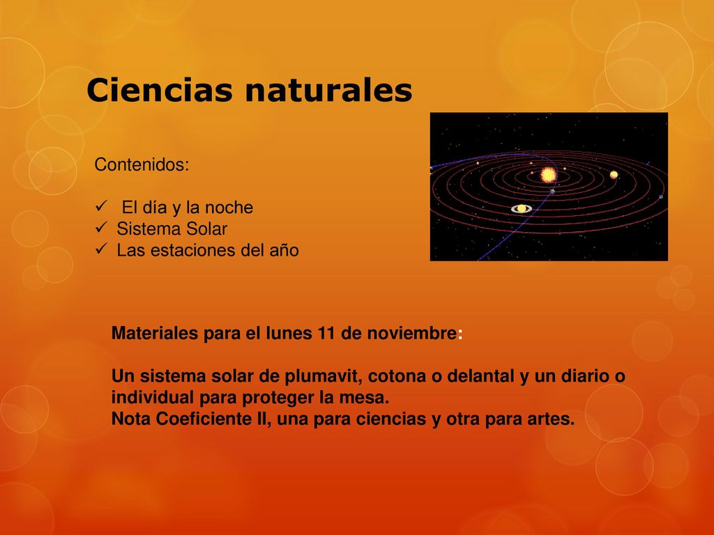Ciencias naturales Contenidos: El día y la noche Sistema Solar