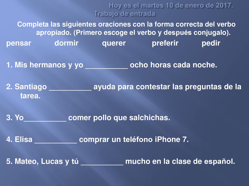 Hoy es el martes 10 de enero de Trabajo de entrada
