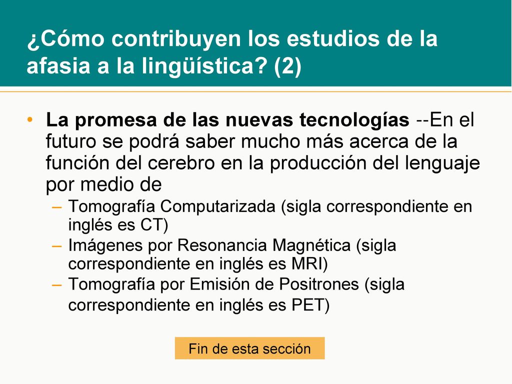 ¿Cómo contribuyen los estudios de la afasia a la lingüística (2)