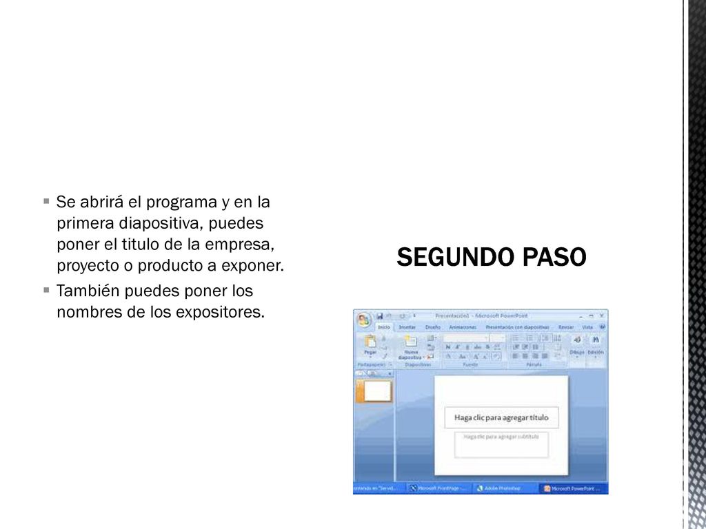 Se abrirá el programa y en la primera diapositiva, puedes poner el titulo de la empresa, proyecto o producto a exponer.
