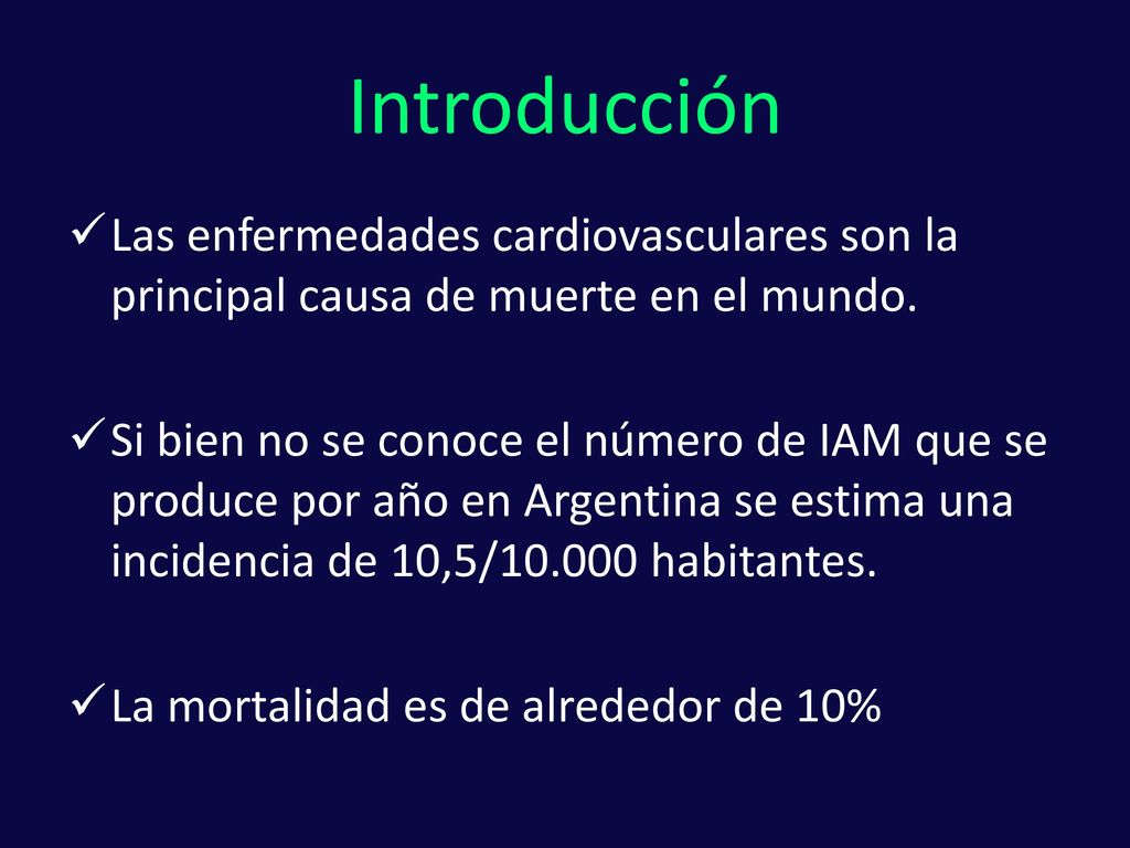 Introducción Las enfermedades cardiovasculares son la principal causa de muerte en el mundo.