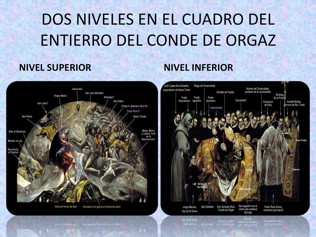DOS NIVELES EN EL CUADRO DEL ENTIERRO DEL CONDE DE ORGAZ