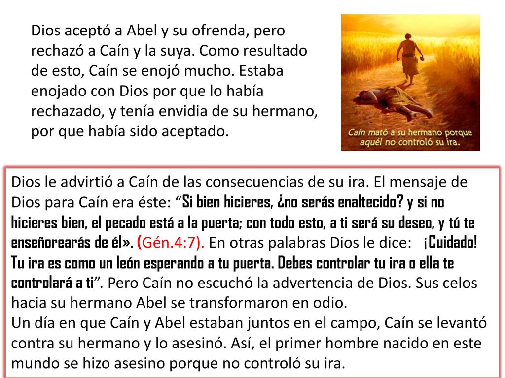 Dios aceptó a Abel y su ofrenda, pero rechazó a Caín y la suya