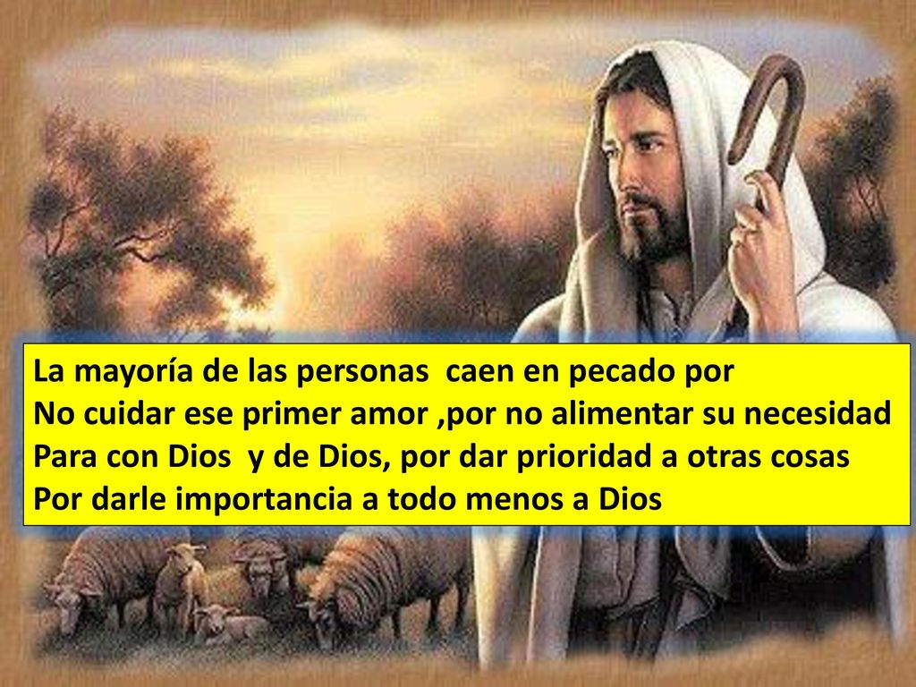 La mayoría de las personas caen en pecado por