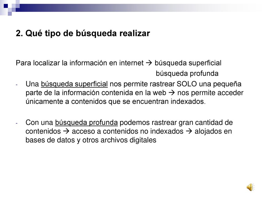 2. Qué tipo de búsqueda realizar
